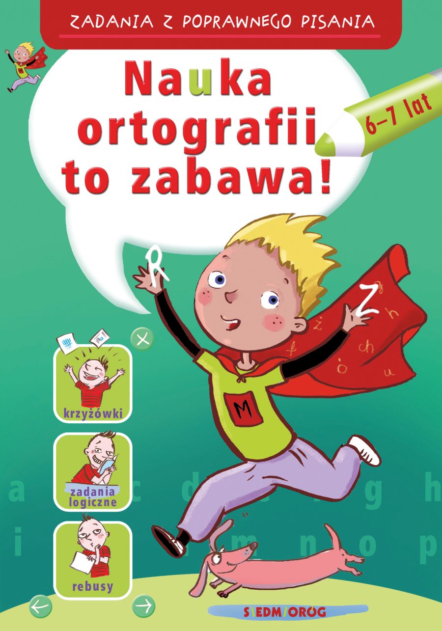 Kniha Zadania z poprawnego pisania Nauka ortografii to zabawa Zielińska Hanna