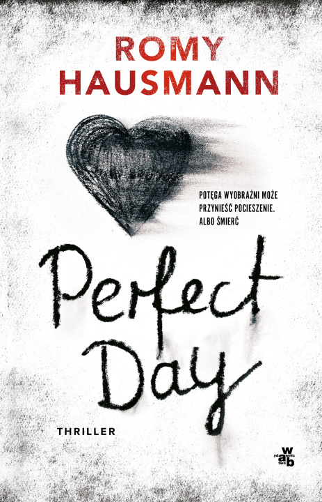 Knjiga Perfect Day Hausmann Romy