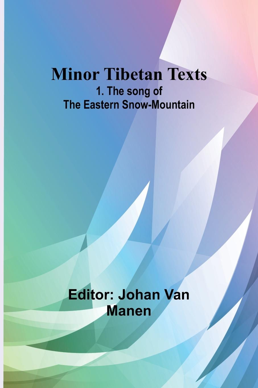 Knjiga Minor Tibetan Texts Johan van Manen
