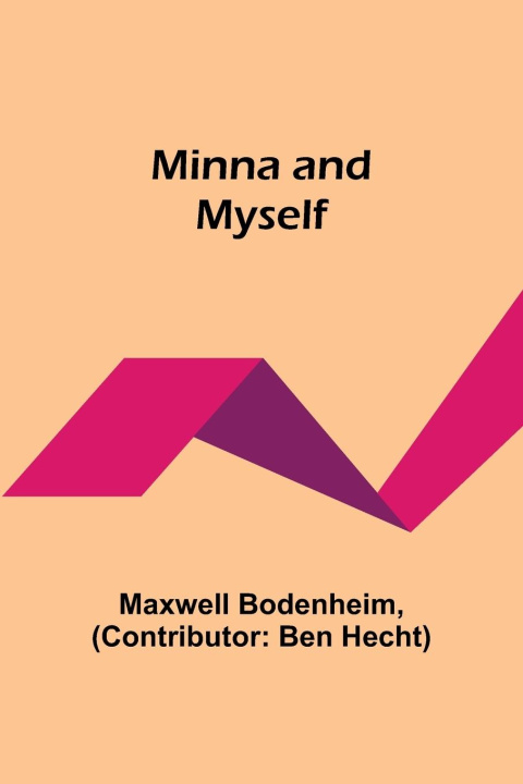 Boek Minna and Myself Maxwell Bodenheim
