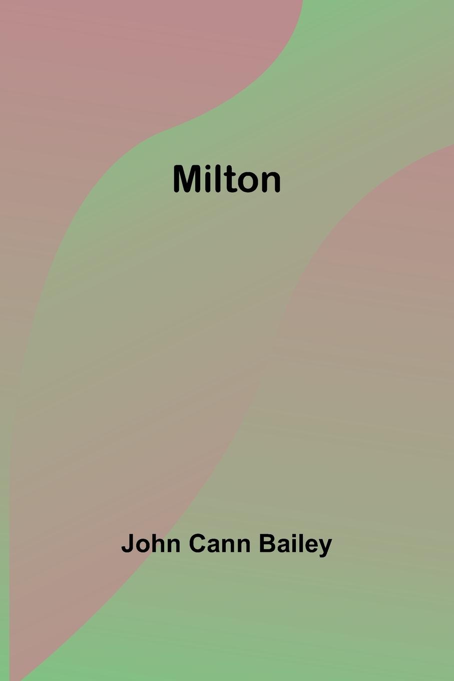 Boek Milton John Cann Bailey