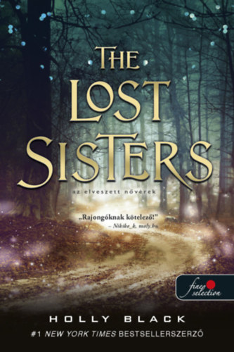 Könyv The Lost Sisters - Az elveszett nővérek Holly Black