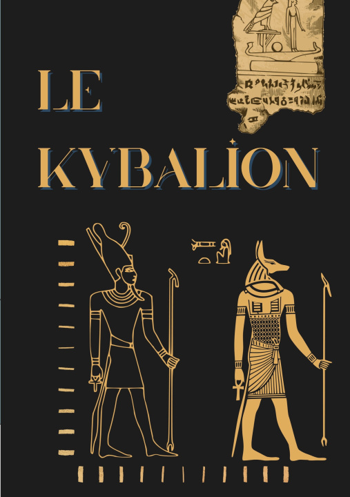 Könyv Le Kybalion Les trois initiés