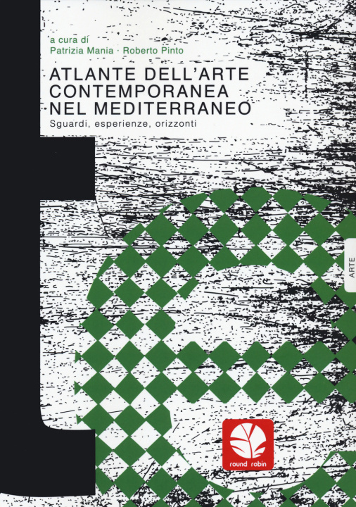 Kniha Atlante dell'arte contemporanea nel Mediterraneo 