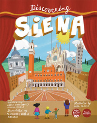 Könyv Discovering Siena Maura Martellucci