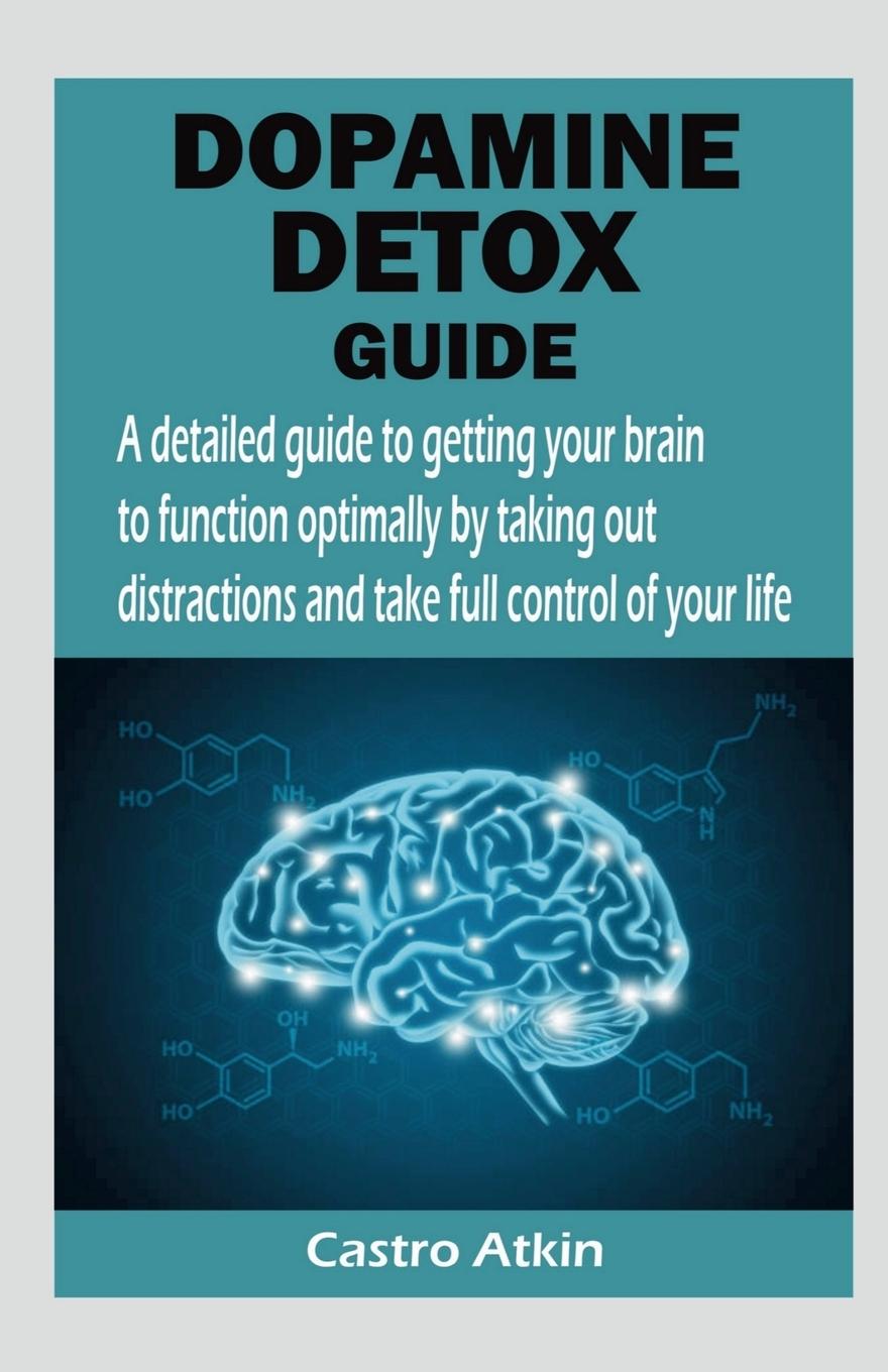 Libro DOPAMINE DETOX GUIDE 