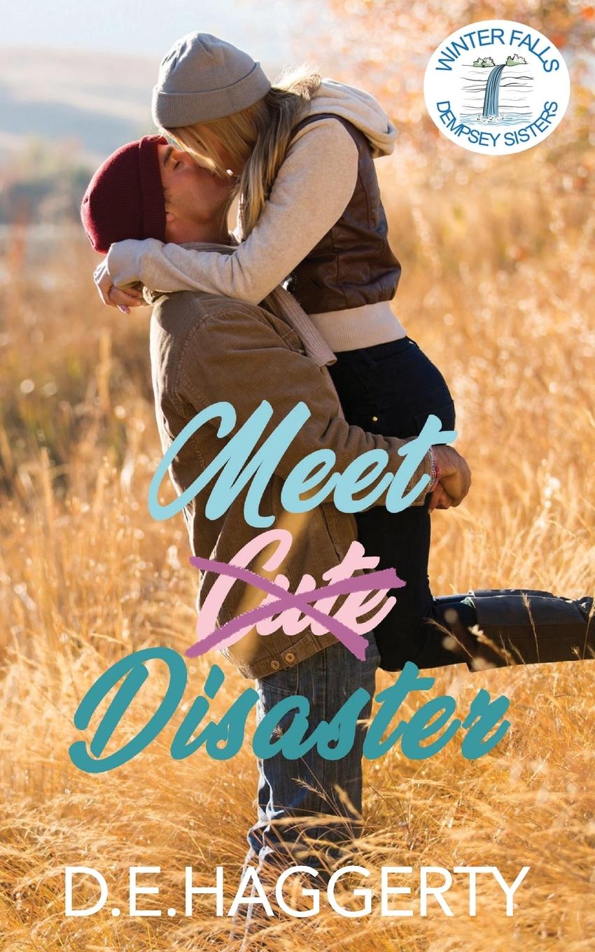 Knjiga Meet Disaster D.E. Haggerty