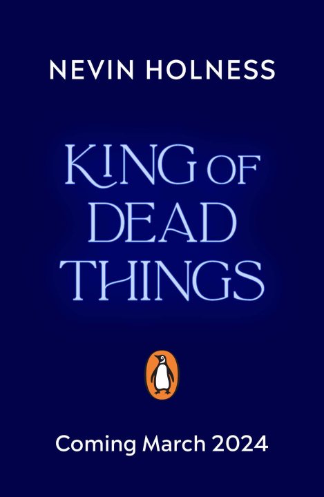 Kniha King of Dead Things Nevin Holness