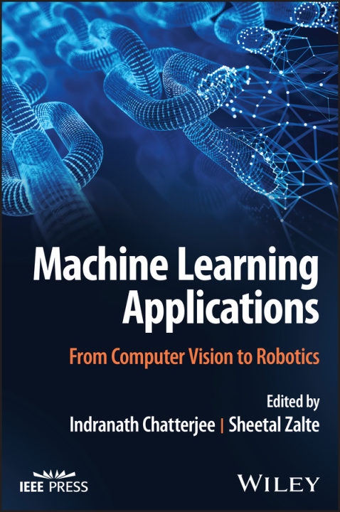 Knjiga Machine Learning Applications Indranath Chatterjee