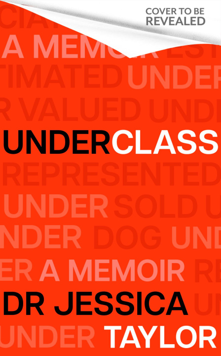 Knjiga Under . . . Class Dr Jessica Taylor