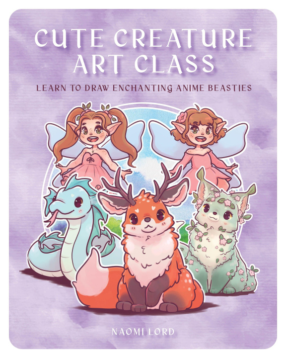 Book Cute Creature Art Class Naomi Lord