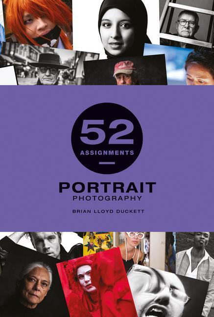 Kniha 52 Assignments: Portrait Photography Brian Lloyd Duckett