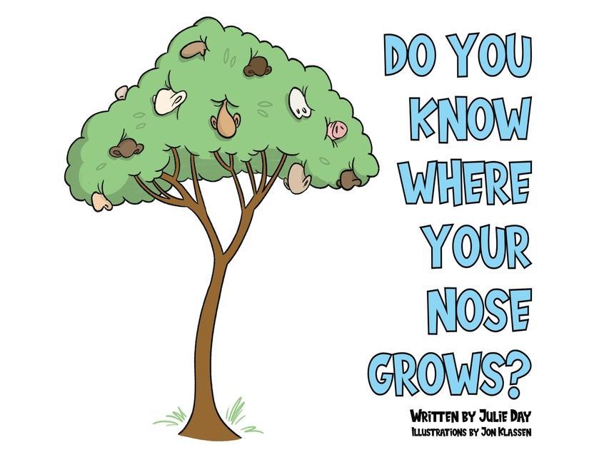 Kniha Do You Know Where Your Nose Grows? Julie Day