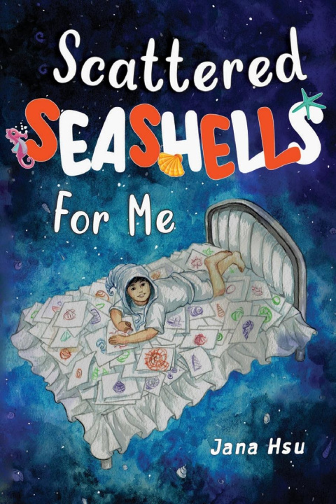 Knjiga Scattered Seashells For Me Jana Y. Hsu