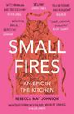 Βιβλίο Small Fires Rebecca May Johnson