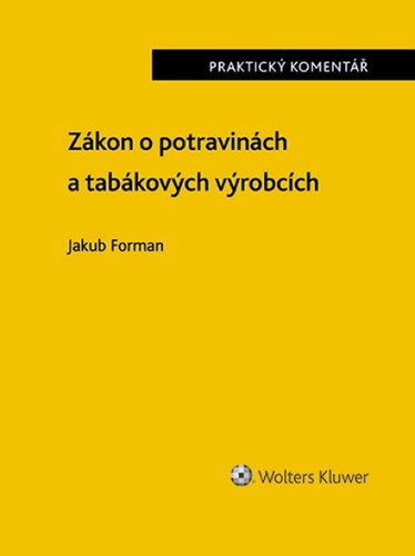 Könyv Zákon o potravinách a tabákových výrobcích Jakub Forman