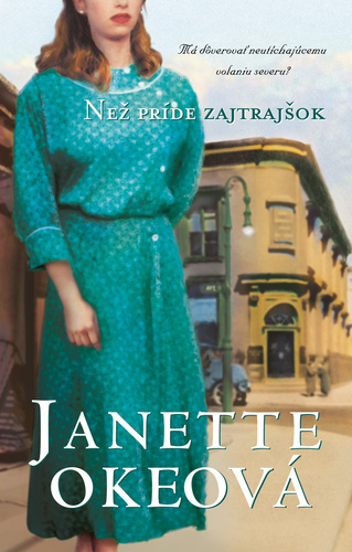 Книга Než príde zajtrajšok Janette Okeová