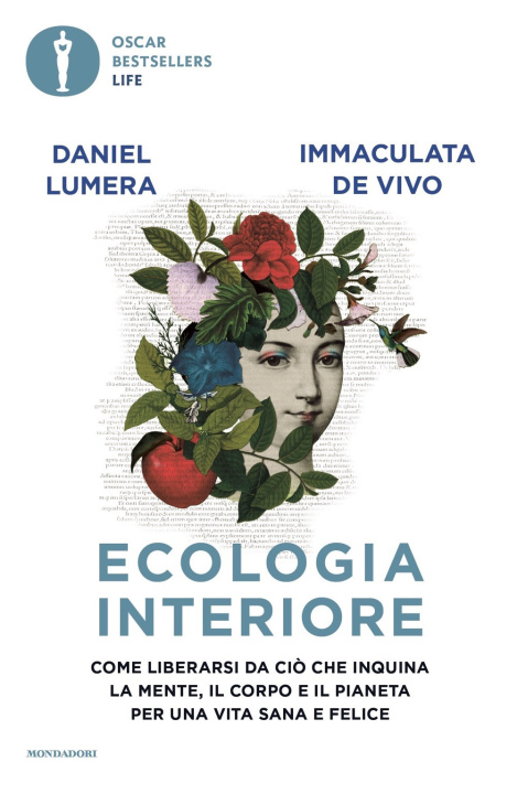 Kniha Ecologia interiore. Come liberarsi da ciò che inquina la mente, il corpo e il pianeta per una vita sana e felice Daniel Lumera