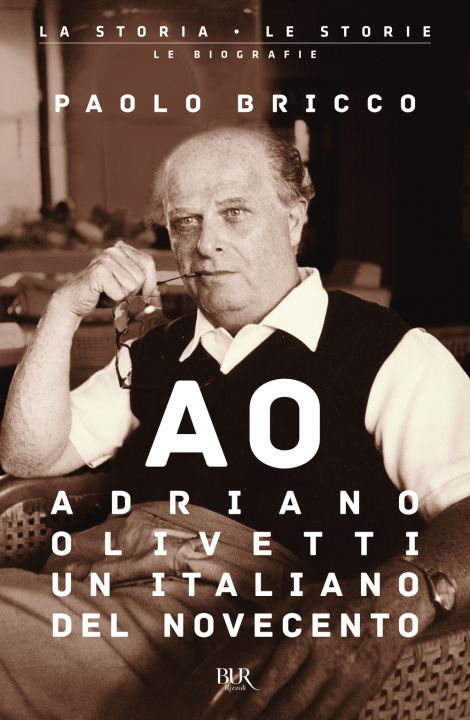 Kniha Adriano Olivetti, un italiano del Novecento Paolo Bricco