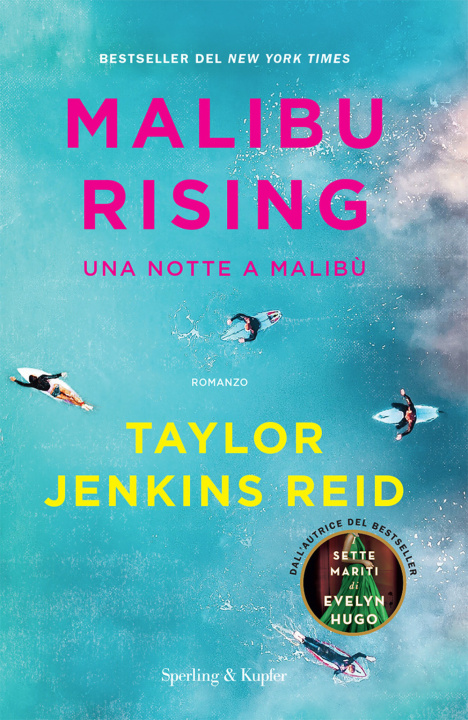 Kniha Malibu rising. Una notte a Malibù Taylor Jenkins Reid