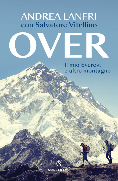 Kniha Over. Il mio Everest e altre montagne Andrea Lanfri
