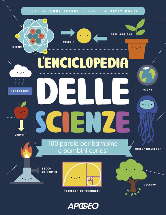 Kniha enciclopedia delle scienze. 100 parole per bambine e bambini curiosi Jenny Jacoby