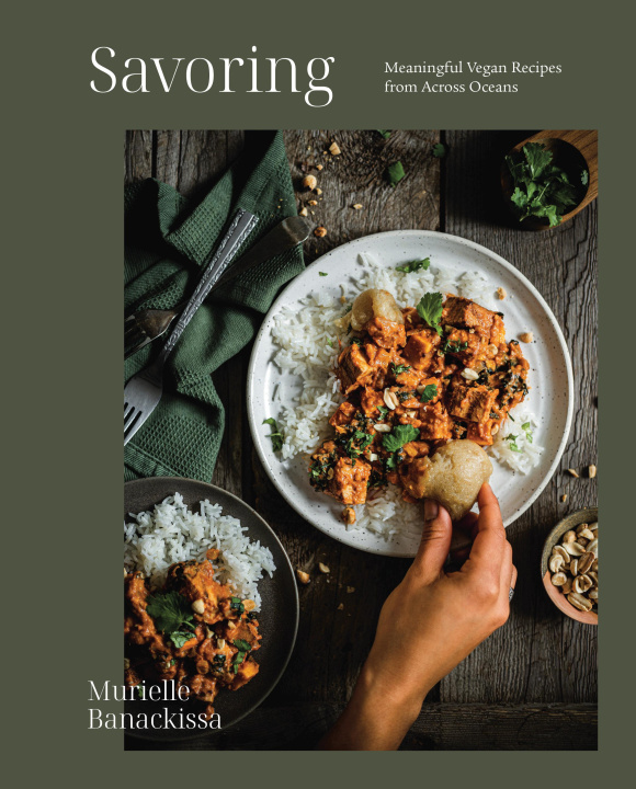 Книга Savoring: Meaningful Vegan Recipes from Across Oceans 