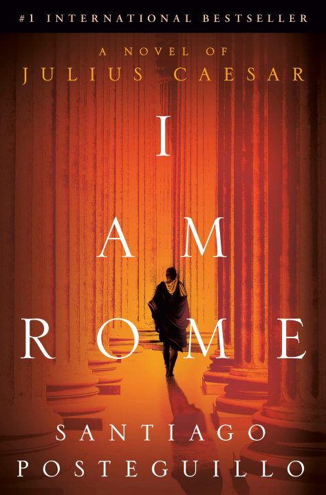 Könyv I Am Rome: A Novel of Julius Caesar 