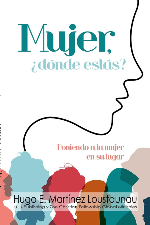 Buch Mujer, ?dónde estás? Hugo Martinez