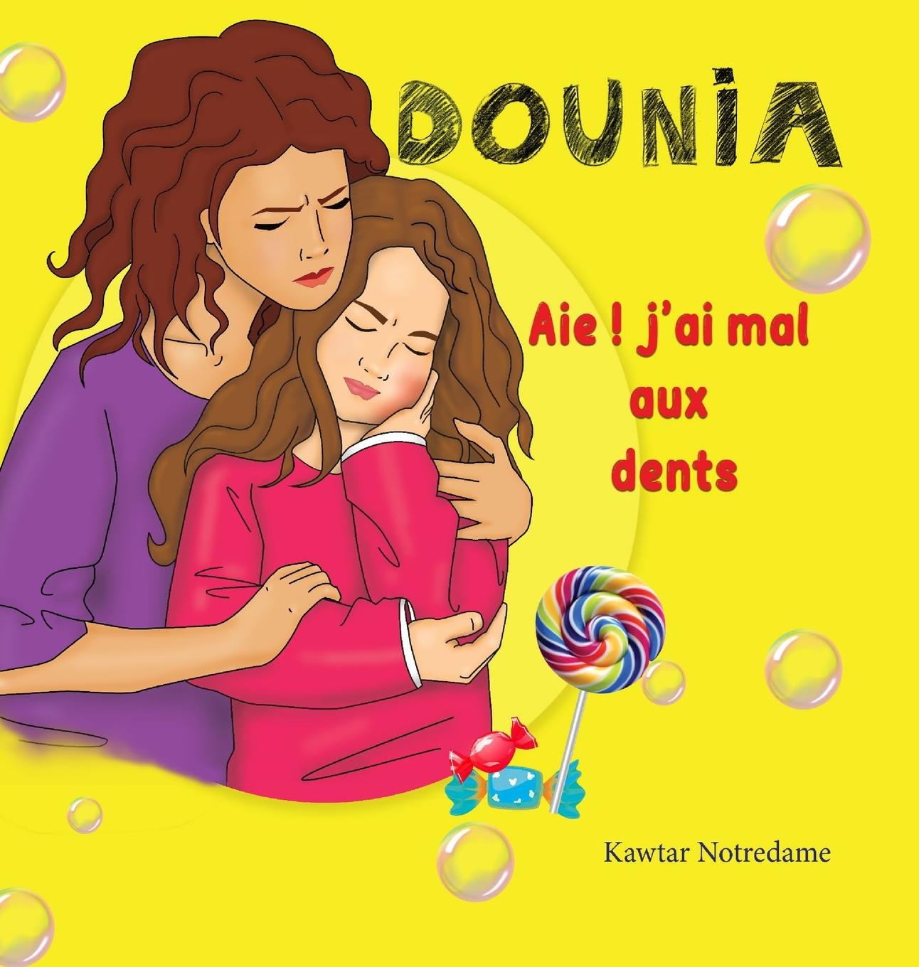 Book DOUNIA Aie j'ai mal aux dents 