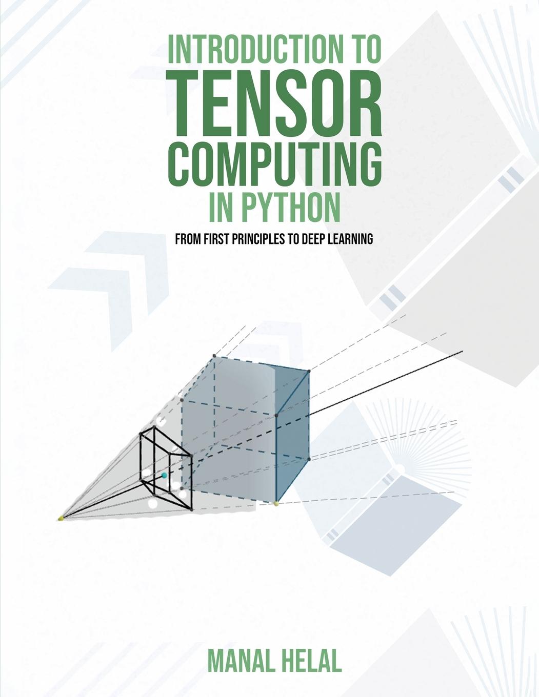 Boek Introduction to Tensor Computing in Python Manal Helal