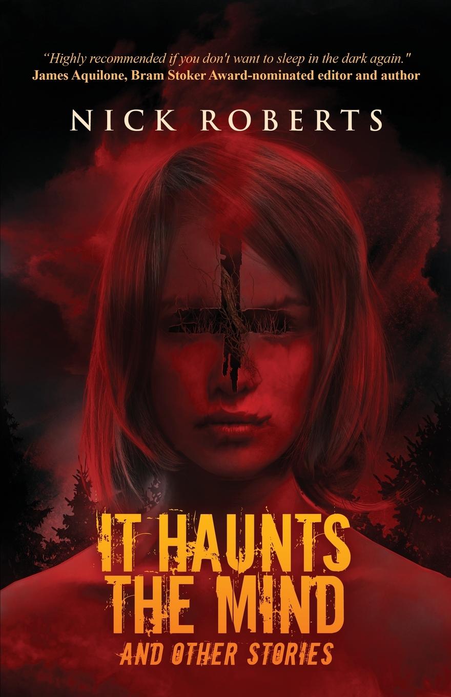 Buch It Haunts the Mind Nick Roberts