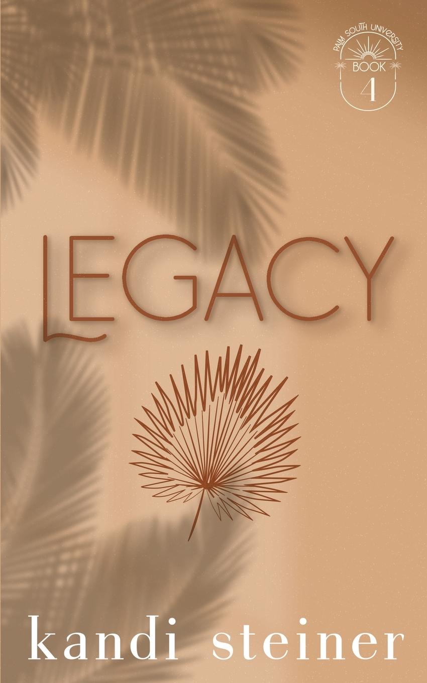 Knjiga Legacy Kandi Steiner