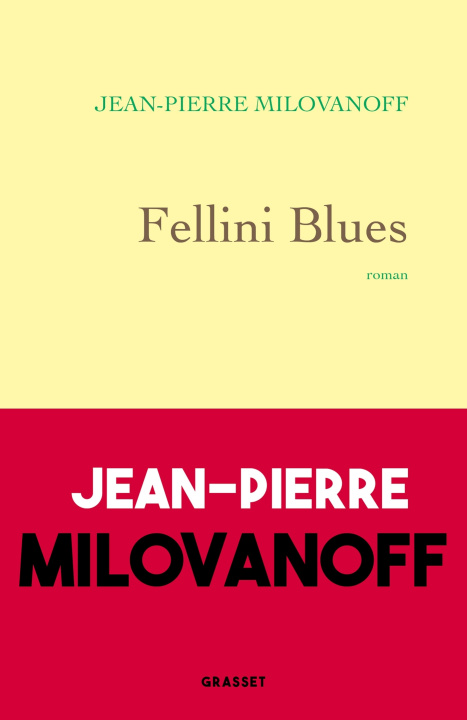 Buch Fellini Blues Jean-Pierre Milovanoff