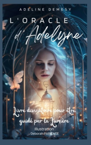 Kniha L'Oracle d'Adelyne 