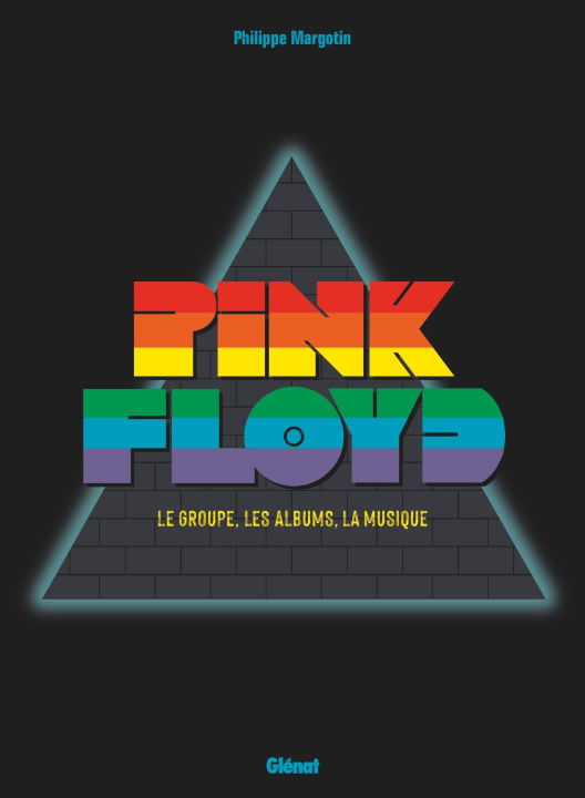 Kniha Pink Floyd Philippe Margotin
