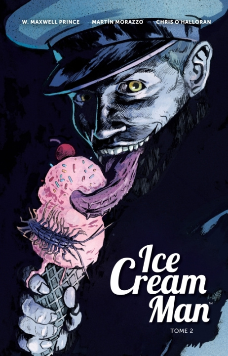 Kniha Ice Cream Man - Tome 2 - Ice Cream Man T2 Prince W. Maxwell