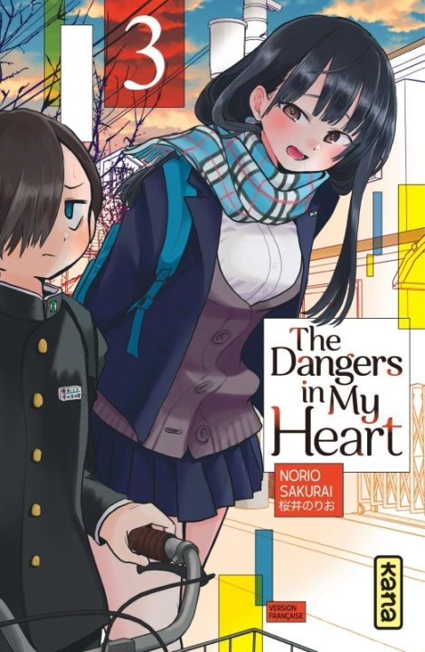 Kniha The Dangers in my heart - Tome 3 SAKURAI Norio
