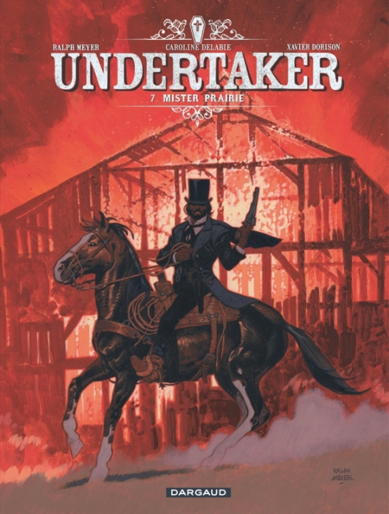 Книга Undertaker - Tome 7 - Mister Prairie Dorison Xavier