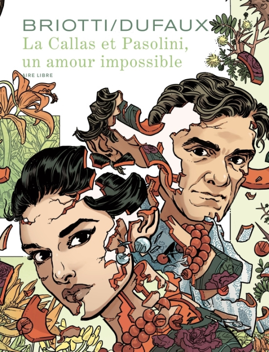 Kniha La Callas et Pasolini, un amour impossible / Edition spéciale, Tirage de tête Dufaux Jean