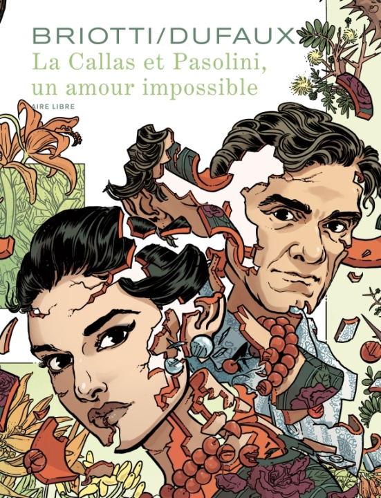 Book La Callas et Pasolini, un amour impossible / Edition spéciale, Tirage de tête Dufaux Jean