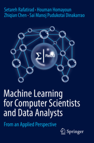Knjiga Machine Learning for Computer Scientists and Data Analysts Setareh Rafatirad