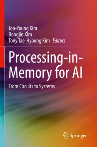 Knjiga Processing-in-Memory for AI Joo-Young Kim