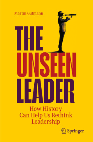Knjiga The Unseen Leader Martin Gutmann