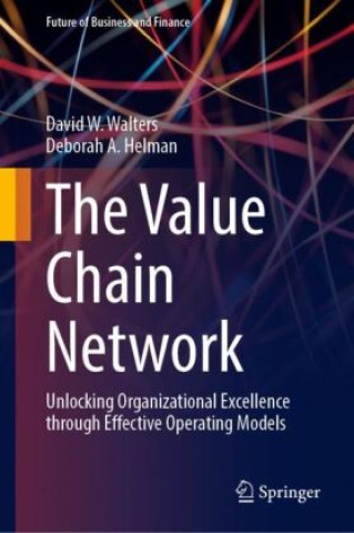 Knjiga The Value Chain Network David W. Walters