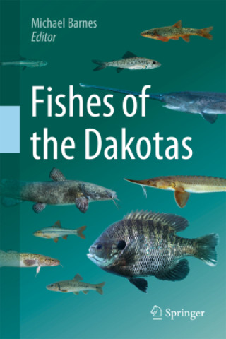 Kniha Fishes of the Dakotas Michael Barnes