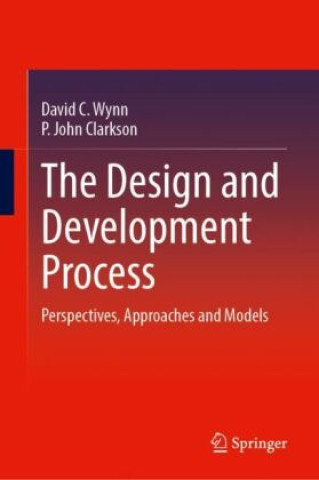 Book The Design and Development Process David C. Wynn