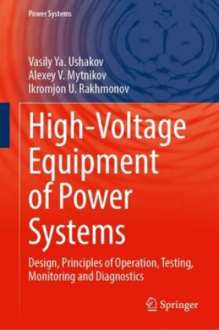 Carte High-Voltage Equipment of Power Systems Vasiliy Ya. Ushakov