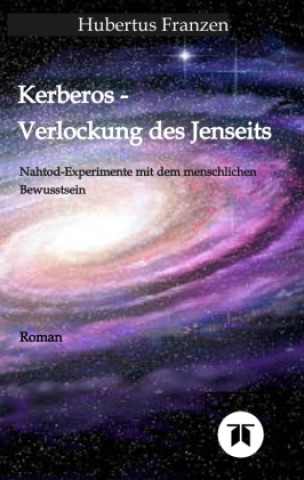 Knjiga Kerberos - Verlockung des Jenseits Hubertus Franzen