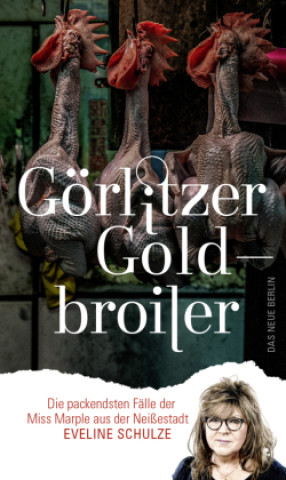 Kniha Görlitzer Goldbroiler 